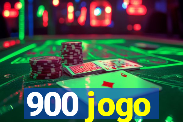 900 jogo